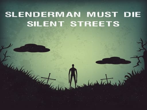 Slenderman Must Die: Silent Streets thumbnail